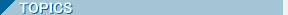 TOPICS
